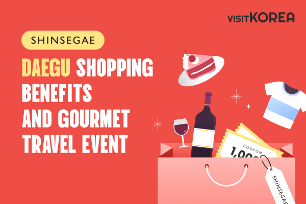 Daegu shopping benefits and gourmet travel event